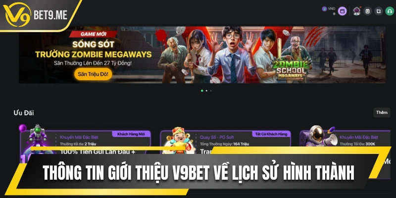 Thông tin giới thiệu V9bet về lịch sử hình thành
