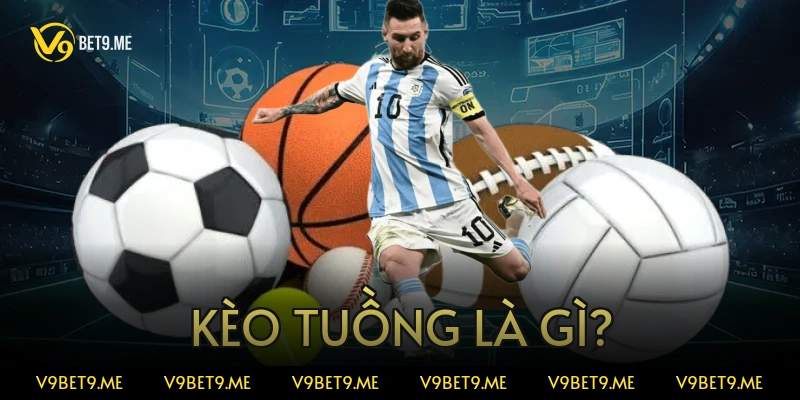 Kèo tuồng là gì?